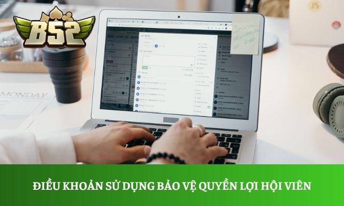 Điều khoản sử dụng 1 Điều khoản sử dụng bảo vệ quyền lợi hội viên